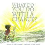 What Do You Do with a Chance? Book Cover