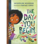 The Day You Begin